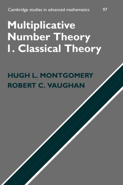 Multiplicative Number Theory I : Classical Theory