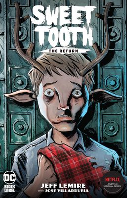 Sweet Tooth : the return