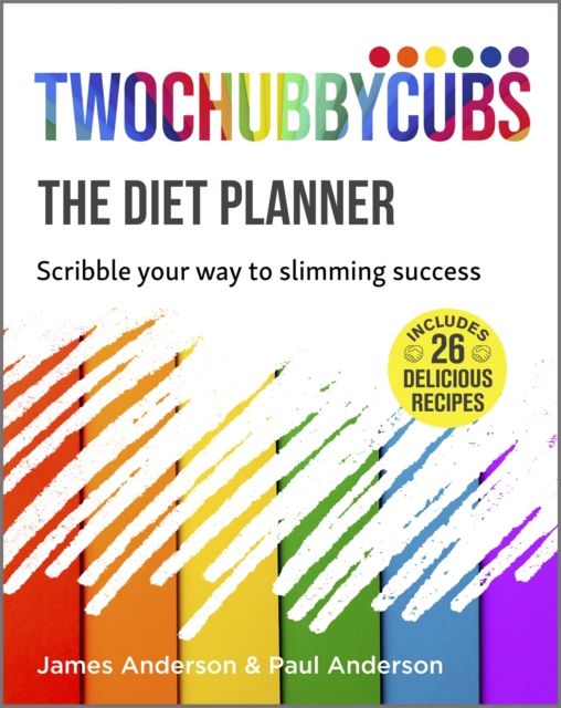 Twochubbycubs The Diet Planner : Scribble your way to Slimming Success