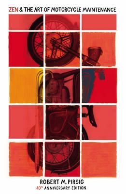 Zen and the art of motorcycle maintenance : an inquiry into values