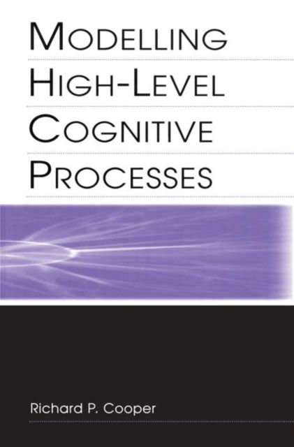 Forsidebilde av Modelling High-level Cognitive Processes
