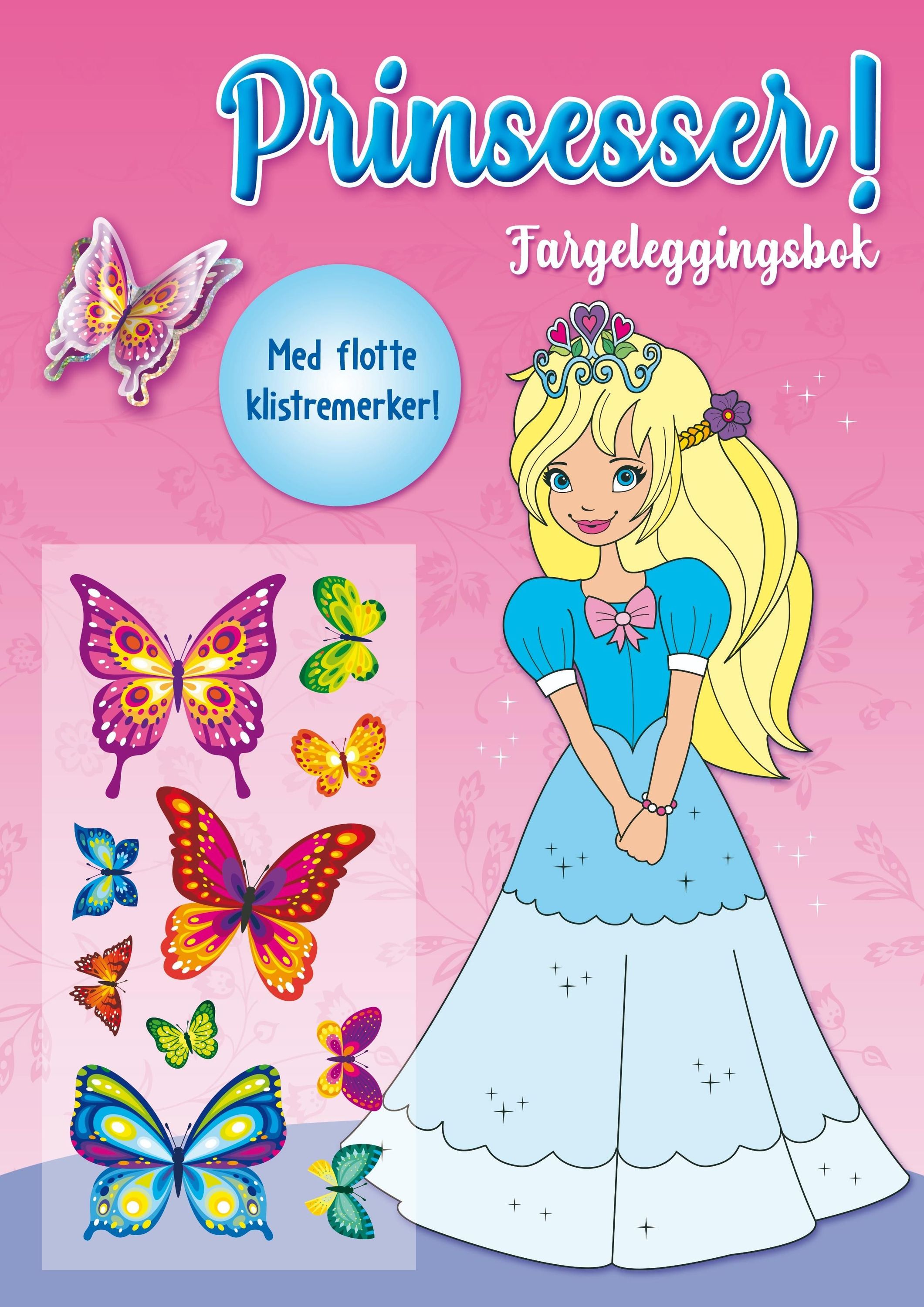 Prinsesser! : fargeleggingsbok med klistremerker