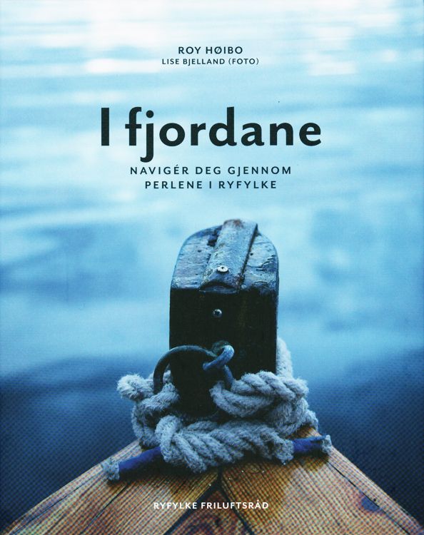 I fjordane : navigér deg gjennom perlene i Ryfylke