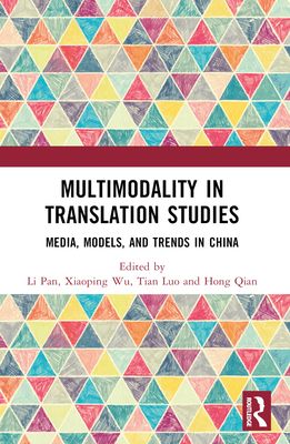 Forsidebilde av Multimodality in Translation Studies : Media, Models, and Trends in China