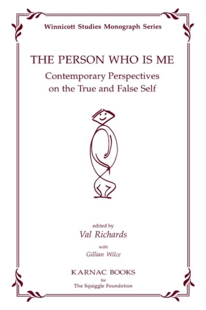 The Person Who Is Me : Contemporary Perspectives on the True and False