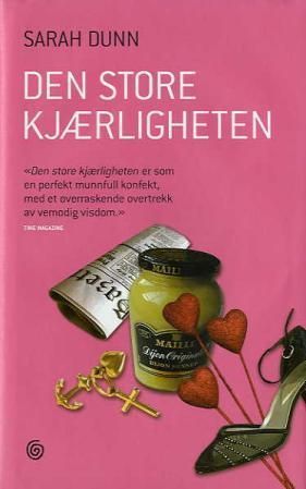 Den store kjærligheten : en roman