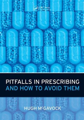 Pitfalls in Prescribing : and How to Avoid Them