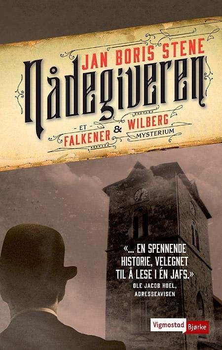 Nådegiveren : et Falkener og Wilberg-mysterium