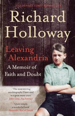 Leaving Alexandria : A Memoir of Faith and Doubt