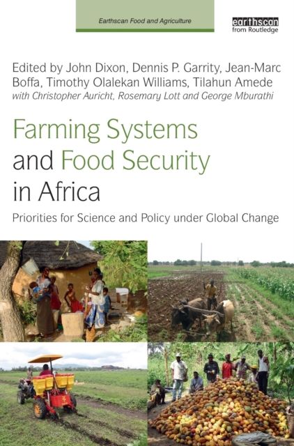 Farming Systems and Food Security in Africa : Priorities for Science and Policy Under Global Change