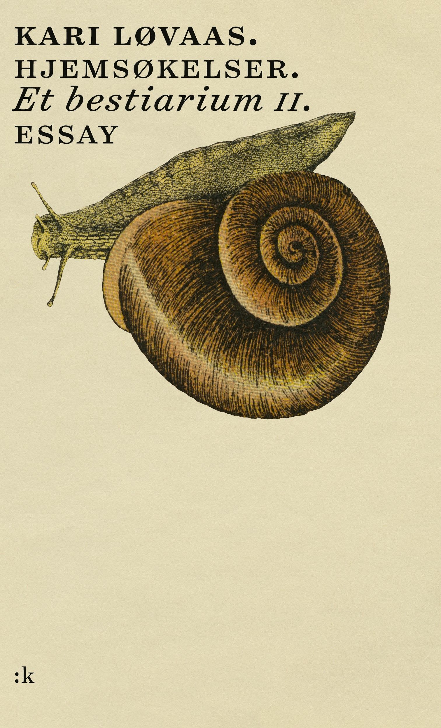 Hjemsøkelser : et bestiarium. Andre del