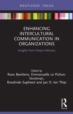 Enhancing Intercultural Communication in Organizations : Insights from Project Advisers
