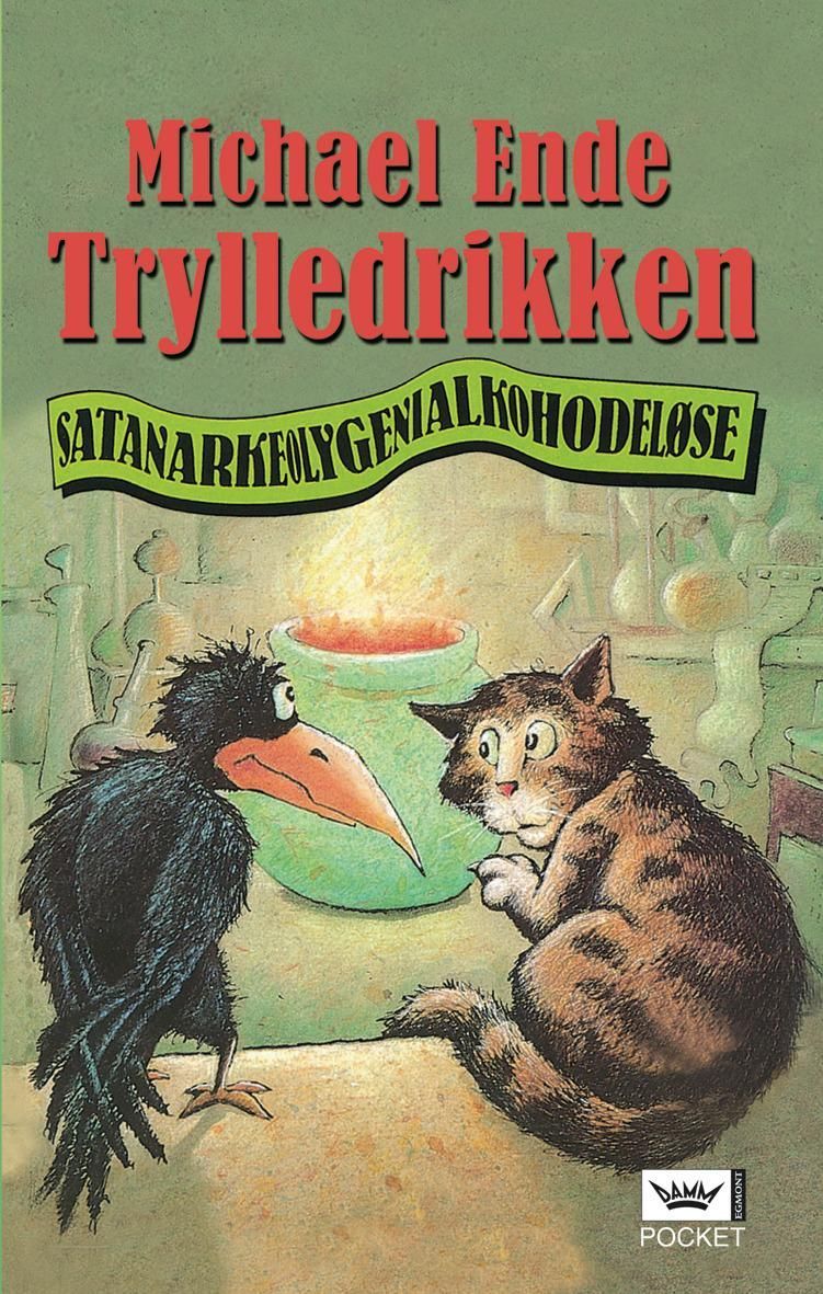 Trylledrikken : satanarkeolygenialkohodeløse