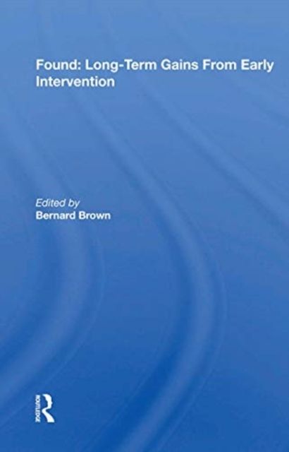 Found: Long-Term Gains From Early Intervention
