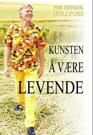 Forsidebilde av Kunsten å være levende