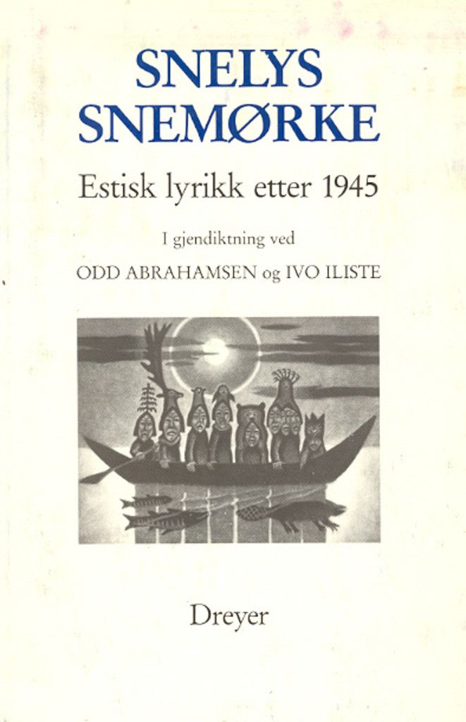 Snelys Snemørke : estisk lyrikk etter 1945