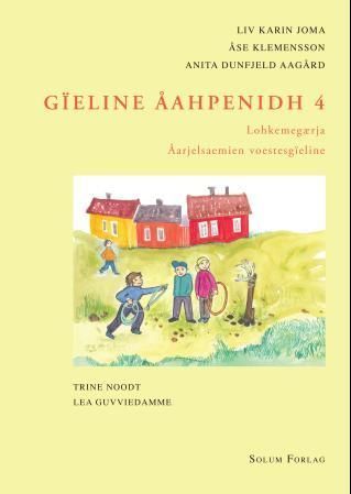 Gïeline åahpenidh 4 : åarjelsaemien voestesgïeline. Lohkemegærja
