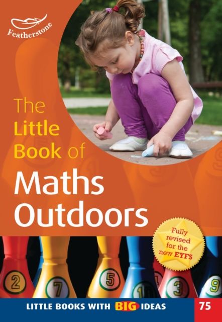 The Little Book of Maths Outdoors : Little Books with Big Ideas (75)