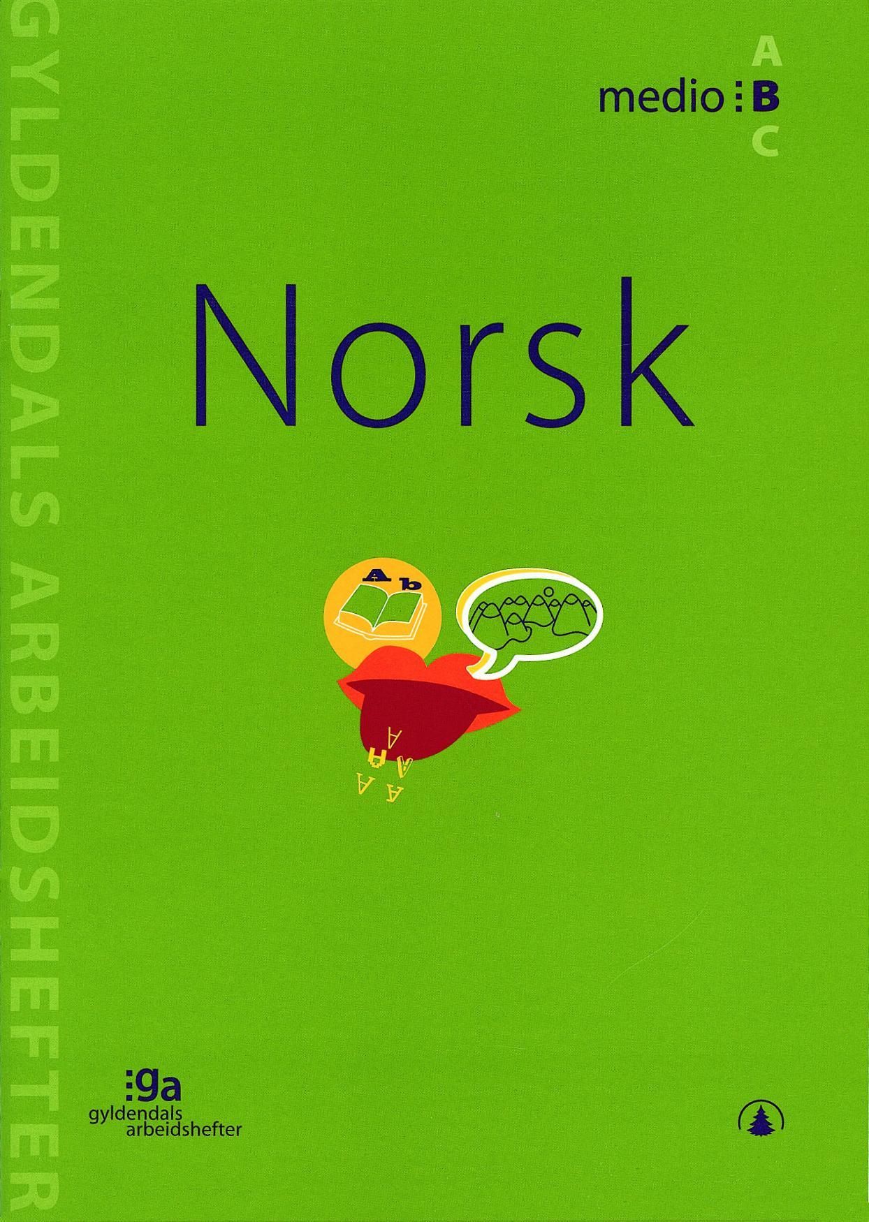 Norsk : medio B : pakke med 5 arbeidshefter og 1 fasit