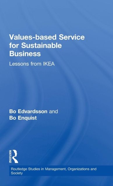 Values-based Service for Sustainable Business : Lessons from IKEA