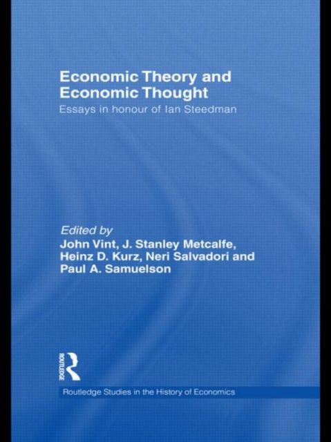Economic Theory and Economic Thought : Essays in honour of Ian Steedman