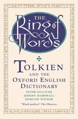 The Ring of Words : Tolkien and the Oxford English Dictionary