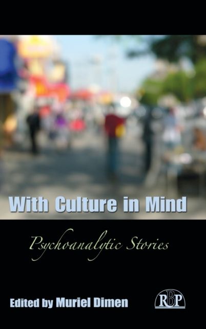 With Culture in Mind : Psychoanalytic Stories