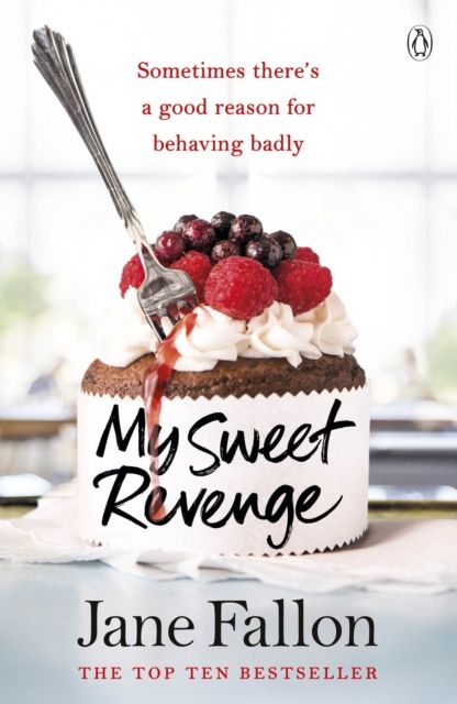 Forsidebilde av My Sweet Revenge : The deliciously fun and totally irresistible story of one woman’s quest to get even