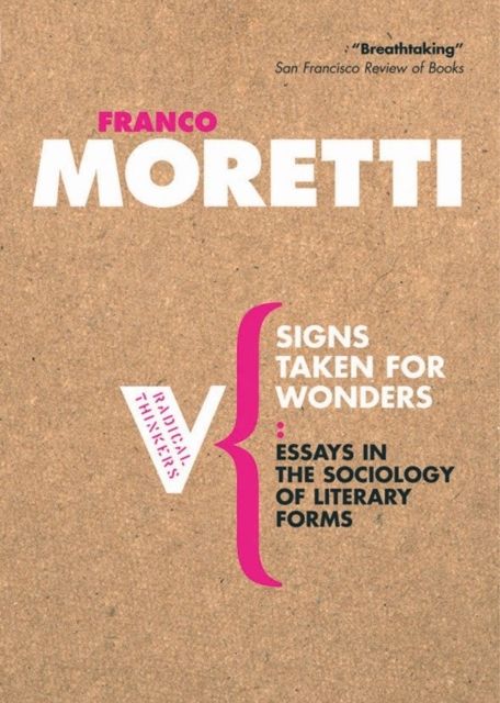 Signs Taken for Wonders : Essays in the Sociology of Literary Forms