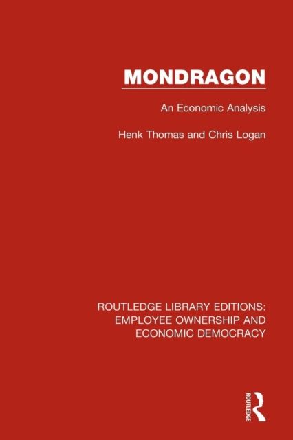 Mondragon : An Economic Analysis