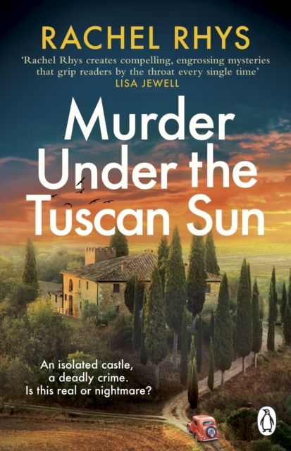 Murder Under the Tuscan Sun : A gripping classic suspense novel in the tradition of Agatha Christie set in a remote Tuscan castle