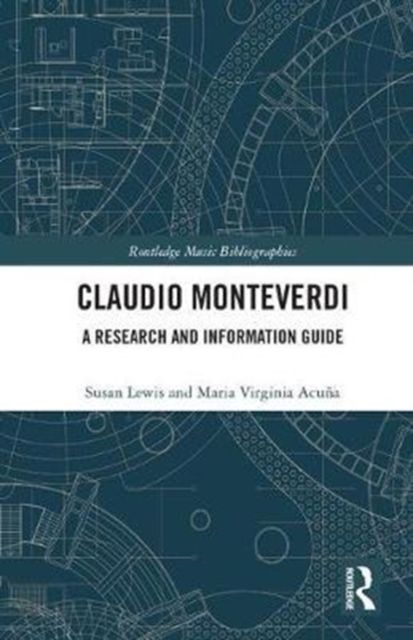 Forsidebilde av Claudio Monteverdi : A Research and Information Guide