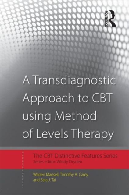 Forsidebilde av A Transdiagnostic Approach to CBT using Method of Levels Therapy : Distinctive Features