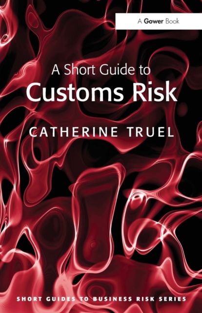 A Short Guide to Customs Risk