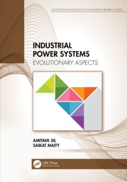 Industrial Power Systems : Evolutionary Aspects