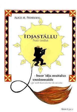 Idjastállu : buor 'idja muitalus unnimusaide