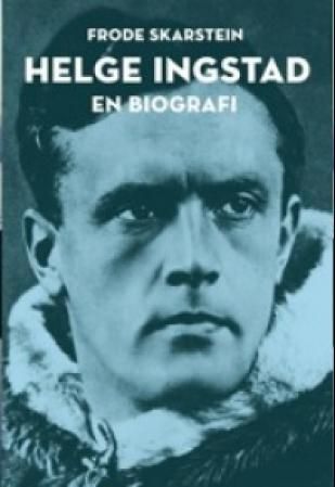 Helge Ingstad : en biografi