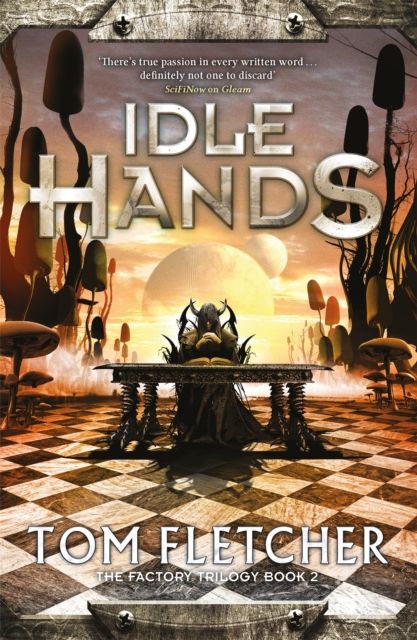 Idle Hands : The Factory Trilogy Book 2