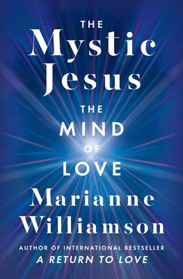 Forsidebilde av The Mystic Jesus : The Mind of Love