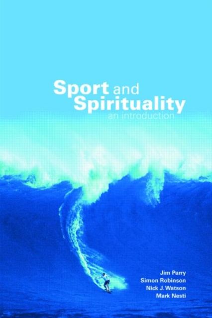Sport and Spirituality : An Introduction