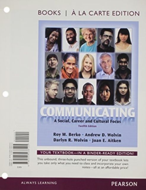 Communicating : A Social, Career, and Cultural Focus