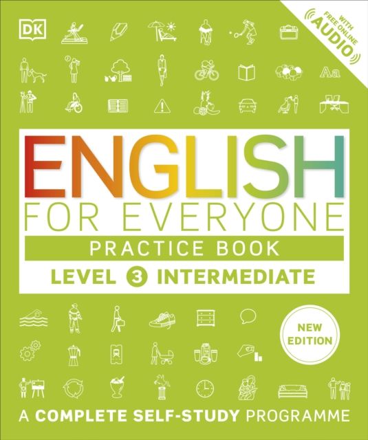 English for Everyone Practice Book Level 3 Intermediate : A Complete Self-Study Programme