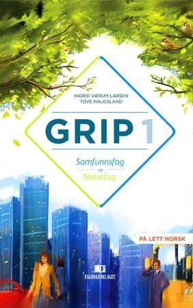 Grip 1. Samfunnsfag og naturfag