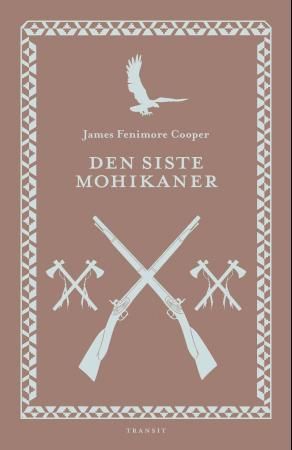 Den siste mohikaner : en beretning fra 1757
