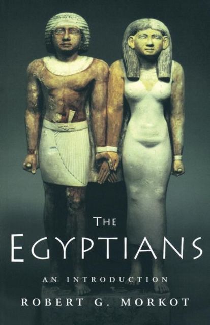 The Egyptians : An Introduction