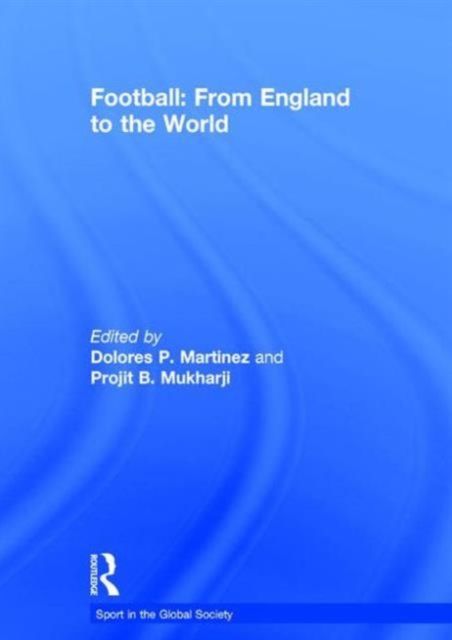 Football: From England to the World