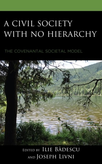 Forsidebilde av A Civil Society with no Hierarchy : The Covenantal Societal Model