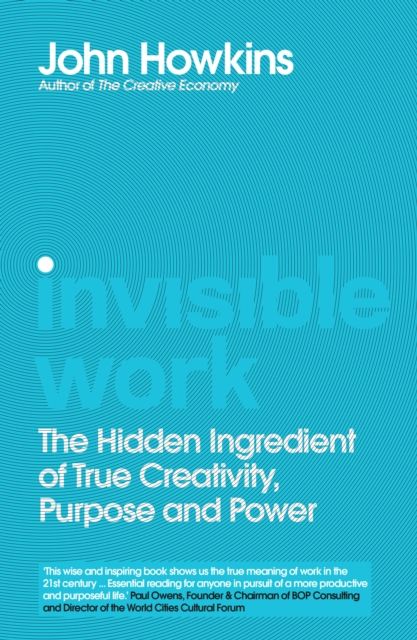 Invisible Work : The Future of the Office is in Your Head