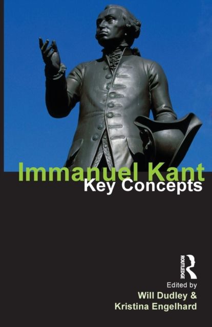 Immanuel Kant : Key Concepts