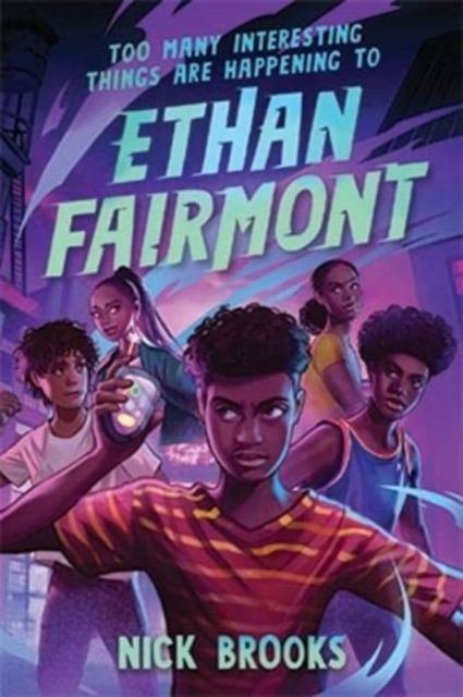 Forsidebilde av Too Many Interesting Things Are Happening to Ethan Fairmont